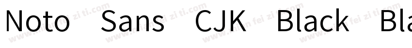 Noto Sans CJK Black Black (OpenType字体转换